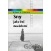 Sny jako řeč nevědomí - Robert A. Johnson Sny jako řeč nevědomí - Robert A. Johnson
