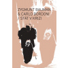 Stát v krizi - Carlo, Zygmunt Bauman, Bordoni Stát v krizi - Carlo, Zygmunt Bauman, Bordoni
