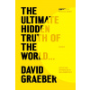 Ultimate Hidden Truth of the World . . . Ultimate Hidden Truth of the World . . .