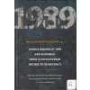 Annus mirabilis 1989 and Slovakia: From a totalitarian Regime to democracy (Beáta Katrebová Blehová) Annus mirabilis 1989 and Slovakia: From a totalitarian Regime to democracy (Beáta Katrebová Blehová)