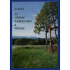 Za vôňou Zamaguria a Pienin - Ján Kubáň Za vôňou Zamaguria a Pienin - Ján Kubáň
