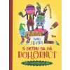 S deťmi sa dá dohodnuť - Daniel Hevier S deťmi sa dá dohodnuť - Daniel Hevier