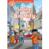 Oxford Read and Imagine Level 2: In the Big City Oxford Read and Imagine Level 2: In the Big City