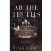 All The Truths (Rina Kent)(Brožovaná) All The Truths (Rina Kent)(Brožovaná)