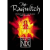 Ragwitch - Garth Nix, Harper Collins Children's Books Ragwitch - Garth Nix, Harper Collins Children's Books