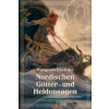 Das große Buch der nordischen Götter- und Heldensagen (Erich Ackermann)(Pevná) Das große Buch der nordischen Götter- und Heldensagen (Erich Ackermann)(Pevná)