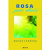 Rosa pro duši Rosa pro duši