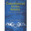 Marquis Melanie: Čarodějnická kniha kouzel (zvyšování vašeho magického potenciálu; magické chyby a jak se jim vyhnout; pozitivní poutací magie; pokročilá obranná magie; ... ( 232 str. B5) (vydání Font Marquis Melanie: Čarodějnická kniha kouzel (zvyšování vašeho magického potenciálu; magické chyby a jak se jim vyhnout; pozitivní poutací magie; pokročilá obranná magie; ... ( 232 str. B5) (vydání Font
