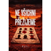 Ne všichni přežijeme Ne všichni přežijeme