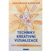 Techniky kreativní vizualizace - Melita Denningová, Osborne Phillips Techniky kreativní vizualizace - Melita Denningová, Osborne Phillips