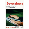 Seventeen - Joe Gibson Seventeen - Joe Gibson