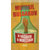 O vášňach a nerestiach - Michail Bulgakov O vášňach a nerestiach - Michail Bulgakov