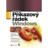 Příkazový řádek Windows - John Paul Mueller Příkazový řádek Windows - John Paul Mueller