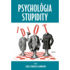 Psychológia stupidity (Jean-Francois Marmion)(Pevná) Psychológia stupidity (Jean-Francois Marmion)(Pevná)