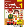 Človek a svet práce 1 - Dagmar Sádovská, kolektív autorov Človek a svet práce 1 - Dagmar Sádovská, kolektív autorov