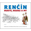 Husité husáci a my - Renčín Vladimír Husité husáci a my - Renčín Vladimír