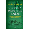 Kronika zapomenutého kněze - Naďa Horáková Kronika zapomenutého kněze - Naďa Horáková