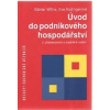 Úvod do podnikového hospodářství, 2. vydání - Gunter Wöhe, Eva Kislingerová Úvod do podnikového hospodářství, 2. vydání - Gunter Wöhe, Eva Kislingerová