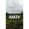 Sněhurčina rakev - Danielsson Kerstin Signe, Voosen Roman, Sněhurčina rakev - Danielsson Kerstin Signe, Voosen Roman,