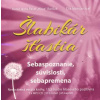 Šlabikár šťastia 2. Sebaspoznanie, súvislosti, sebapremena - audiokniha Šlabikár šťastia 2. Sebaspoznanie, súvislosti, sebapremena - audiokniha