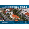 Hlohovec a okolie z neba - Miroslava Daranská, Bohuš Schwarzbacher Hlohovec a okolie z neba - Miroslava Daranská, Bohuš Schwarzbacher