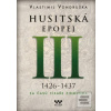 Husitská epopej III 1426… (Vlastimil Vondruška) Husitská epopej III 1426… (Vlastimil Vondruška)