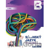 Slovenský jazyk B, 1. diel Slovenský jazyk B, 1. diel