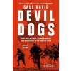 Devil Dogs - Saul David Devil Dogs - Saul David