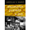 Nacistické poklady a StB (Jaroslav V. Mareš) Nacistické poklady a StB (Jaroslav V. Mareš)