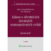 Zákon o úřednících územních samosprávných celků - Komentář (Klára Pondělíčková, Vít Šťastný) Zákon o úřednících územních samosprávných celků - Komentář (Klára Pondělíčková, Vít Šťastný)