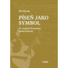 Píseň jako symbol - Po stopách fenoménu lidské kultury - Plocek Jiří Píseň jako symbol - Po stopách fenoménu lidské kultury - Plocek Jiří