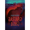 Bastard bohů Bastard bohů