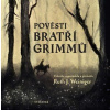 Pověsti bratří Grimmů - bratři Grimmové, Ruth J. Weiniger Pověsti bratří Grimmů - bratři Grimmové, Ruth J. Weiniger