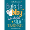 Bylo to blbý - Sally Donovan Bylo to blbý - Sally Donovan