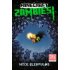 Minecraft: Zombies! Minecraft: Zombies!