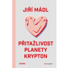 Přitažlivost planety Krypton - Jiří Mádl Přitažlivost planety Krypton - Jiří Mádl
