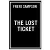 The Lost Ticket The Lost Ticket
