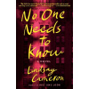 No One Needs to Know - Lindsay Cameron No One Needs to Know - Lindsay Cameron