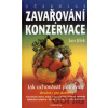 Učebnice zavařování a konzervace - Jílek Jan Učebnice zavařování a konzervace - Jílek Jan