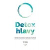 Detox hlavy - Vít Aora Detox hlavy - Vít Aora