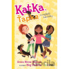 Katka, Ťapka a nejlepší kámošky - Anica Mrose Rissi Katka, Ťapka a nejlepší kámošky - Anica Mrose Rissi