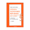 Ústava Slovenskej republiky. Listina základných práv a slobôd (S účinnosťou od 1. novembra 2025) Ústava Slovenskej republiky. Listina základných práv a slobôd (S účinnosťou od 1. novembra 2025)