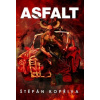 Asfalt (Štěpán Kopřiva) Asfalt (Štěpán Kopřiva)