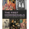 The First Homosexuals - Jonathan D. Katz, Monacelli Press The First Homosexuals - Jonathan D. Katz, Monacelli Press