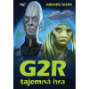 G2R - Tajemná hra - Zdeněk Ležák G2R - Tajemná hra - Zdeněk Ležák
