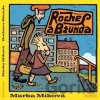 Roches a Bžunda - Marka Míková Roches a Bžunda - Marka Míková