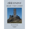 Zříceniny hradů, tvrzí a zámků Severní Čechy (Viktor Sušický) Zříceniny hradů, tvrzí a zámků Severní Čechy (Viktor Sušický)