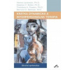 Krátka dynamická a interpersonálna terapia - Hanna Levenson, Stephen F. Butler Krátka dynamická a interpersonálna terapia - Hanna Levenson, Stephen F. Butler
