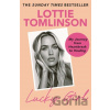 Lucky Girl - Lottie Tomlinson Lucky Girl - Lottie Tomlinson