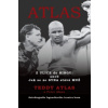 Atlas - Z Ulice do Ringu: aneb Jak se ze Syna stává Muž Atlas - Z Ulice do Ringu: aneb Jak se ze Syna stává Muž